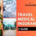 Travel Medical Insurance - How to Stay Safe on Your Trip